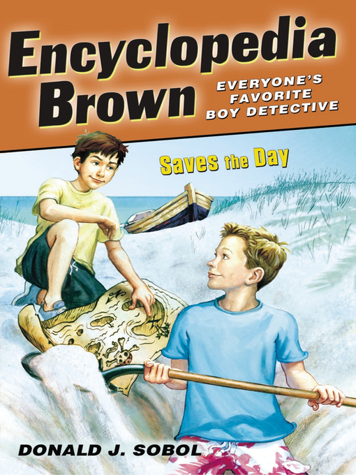 Title details for Encyclopedia Brown Saves the Day by Donald J. Sobol - Available